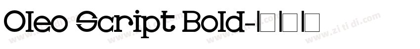 Oleo Script Bold字体转换